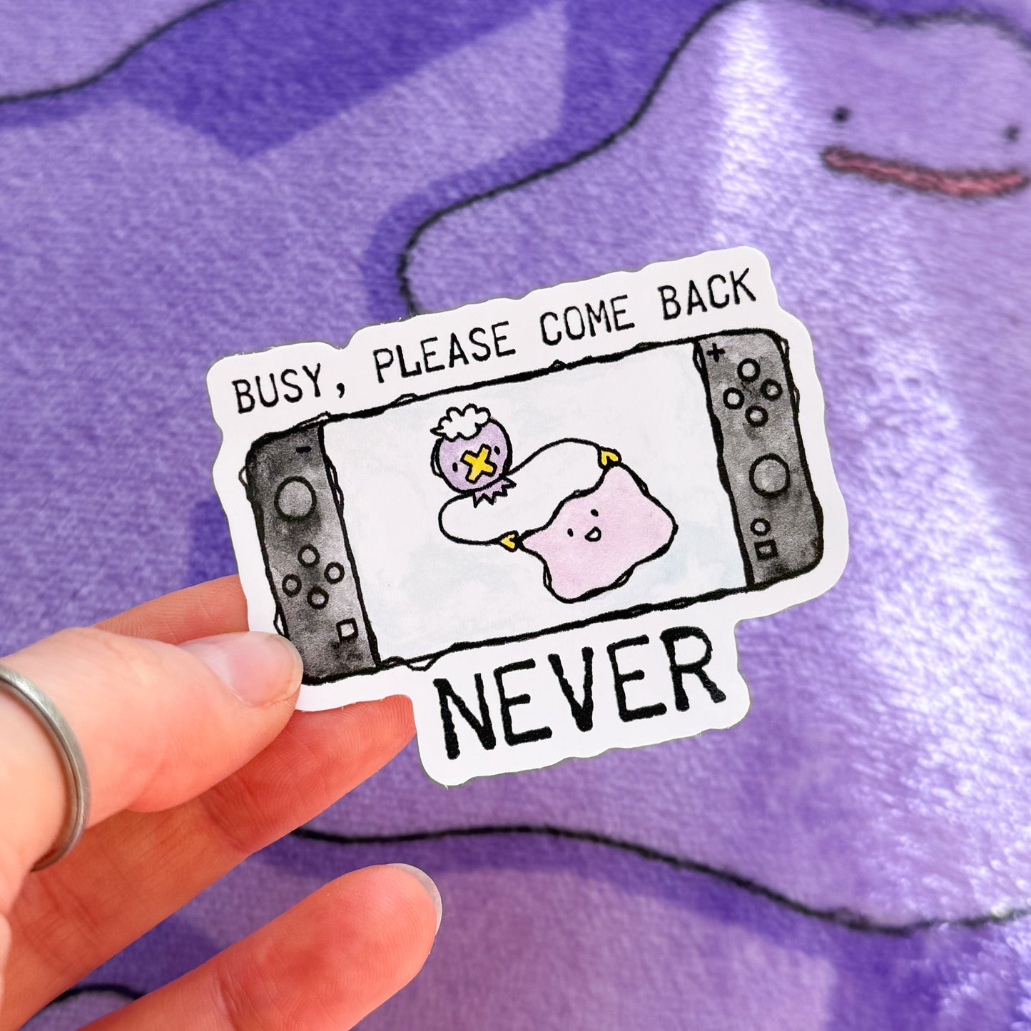 Busy, Please Come Back Never Vinyl Sticker