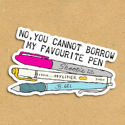 My Favourite Pen Vinyl Sticker