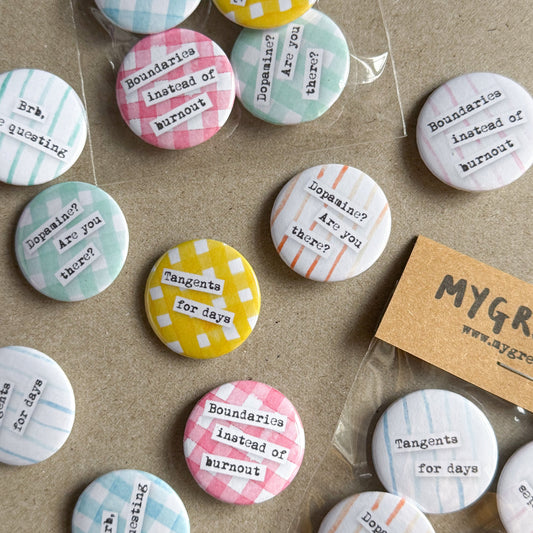 neurodivergent phrases on badges