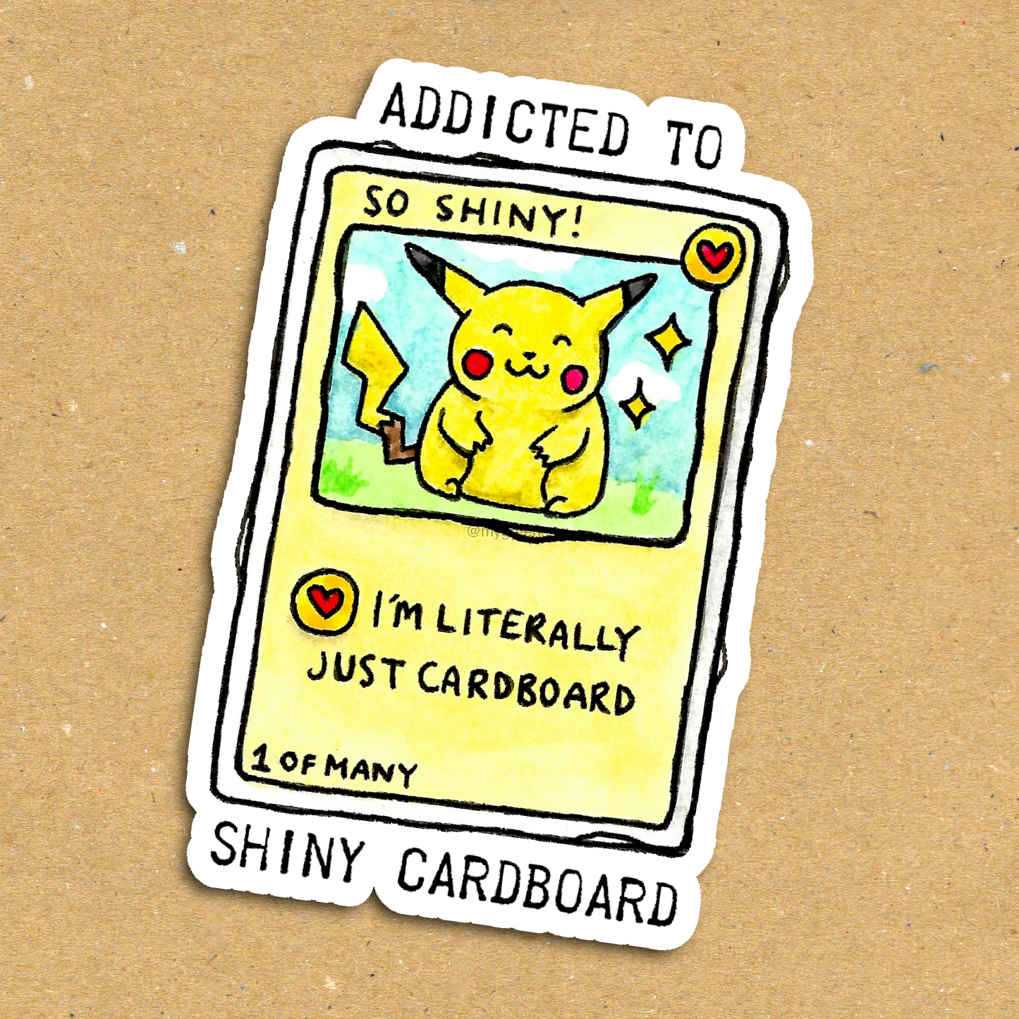 Addicted to Shiny Cardboard Vinyl Sticker
